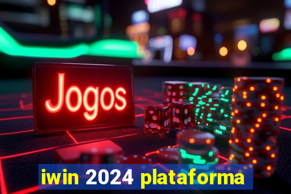 iwin 2024 plataforma